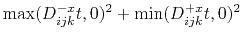 $\displaystyle \max(D_{ijk}^{-x} t, 0)^2+
\min(D_{ijk}^{+x} t, 0)^2$