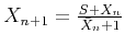 $X_{n+1} =\frac{S+X_n }{ \bar X_n+1 }$