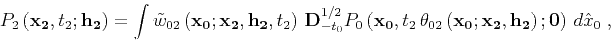 \begin{displaymath}
P_2\left({\bf x_2},t_2;{\bf h_2}\right)=\int
\tilde{w}_{02}...
...
\left({\bf x_0;x_2, h_2}\right);
{\bf0}\right) d\hat{x}_0\;,
\end{displaymath}