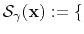 $\displaystyle \mathcal{S}_\gamma(\mathbf{x}):=\{$