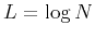 $ L=\log N$