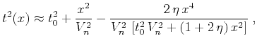 $\displaystyle t^2(x) \approx t_0^2 + \frac{x^2}{V_n^2} - \frac{2\,\eta\,x^4}{V_n^2\,\left[t_0^2\,V_n^2 + (1+ 2\,\eta)\,x^2\right]} \;,$
