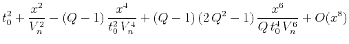 $\displaystyle t_0^2 + \frac{x^2}{V_n^2} -
(Q-1)\,\frac{x^4}{t_0^2\,V_n^4} +
(Q-1)\,(2\,Q^2-1)\,\frac{x^6}{Q\,t_0^4\,V_n^6} + O(x^8)$