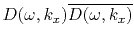$D(\omega, k_x) \overline{D(\omega, k_x)}$