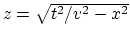 $z=\sqrt{t^2/v^2-x^2}$