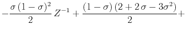 $\displaystyle -\frac{\sigma\,(1-\sigma)^2}{2}\,Z^{-1} +
\frac{(1-\sigma)\,(2 + 2\,\sigma - 3 \sigma^2)}{2} +$