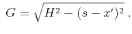 $\displaystyle \;G=\sqrt{H^2-(s-x')^2}\;.$