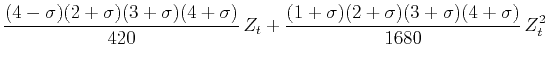 $\displaystyle \frac{(4-\sigma)(2+\sigma)(3+\sigma)(4+\sigma)}{420}\,Z_t +
\frac{(1+\sigma)(2+\sigma)(3+\sigma)(4+\sigma)}{1680}\,Z_t^2$