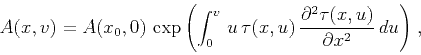 \begin{displaymath}
A(x,v) = A(x_0,0)\,\exp{\left(\int_0^{v}\,u\,\tau(x,u)\,
{\partial^2 \tau(x,u) \over \partial x^2}\,du\right)}\;,
\end{displaymath}