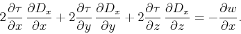\begin{displaymath}
2 \frac{\partial \tau}{\partial x} \, \frac{\partial D_x}{\p...
...c{\partial D_x}{\partial z} = - \frac{\partial w}{\partial x}.
\end{displaymath}