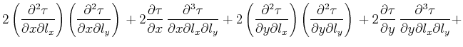 $\displaystyle 2 \left(\frac{\partial^2 \tau}{\partial x \partial
l_x}\right) \...
...u}{\partial y} \, \frac{\partial^3 \tau}{\partial y \partial l_x \partial l_y}+$