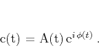 \begin{displaymath}
c(t) = A(t)\,e^{i\,\phi(t)}\;.
\end{displaymath}