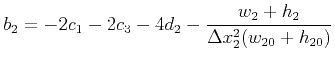 $ \displaystyle b_2=-2c_1-2c_3-4d_2-\frac{w_2+h_2}{\Delta x_2^2(w_{20}+h_{20})}$