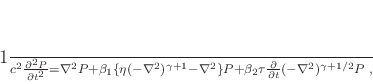 \begin{displaymath}
\frac{1}{c^2}\frac{\partial^2 P}{\partial t^2} = \nabla^2...
...tau \frac{\partial}{\partial t}(-\nabla^2)^{\gamma+1/2} P \;,
\end{displaymath}