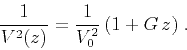 \begin{displaymath}
{\frac{1}{V^2(z)}} = {\frac{1}{V_0^2}}\,(1+G\,z)\;.
\end{displaymath}