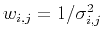 $w_{i,j}=1/\sigma^2_{i,j}$
