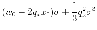 $\displaystyle (w_0 - 2 q_x x_0) \sigma + \frac{1}{3} q_x^2 \sigma^3$