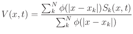 $\displaystyle V(x,t) = \dfrac{\sum_{k}^{N}\phi(\vert x - x_k\vert)S_k(x,t)}{\sum_{k}^{N}\phi(\vert x - x_k\vert)}$