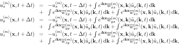\begin{displaymath}\begin{array}{lcl}  u_{x}^{(m)}(\mathbf{x},t+\Delta{t})&=&-...
...)\tilde{u}_z(\mathbf{k},t)}\,\mathrm{d}\mathbf{k}, \end{array}\end{displaymath}