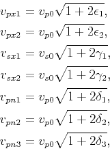 \begin{displaymath}\begin{split}v_{px1}&=v_{p0}\sqrt{1+2\epsilon_{1}},  v_{px2...
...elta_{2}},  v_{pn3}&= v_{p0}\sqrt{1+2\delta_{3}}, \end{split}\end{displaymath}