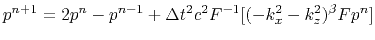 $\displaystyle p^{n+1}=2p^n-p^{n-1}+\Delta t^2 c^2F^{-1}[(-k_x^2-k_z^2)^\beta F p^n]$