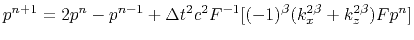 $\displaystyle p^{n+1}=2p^n-p^{n-1}+\Delta t^2 c^2F^{-1}[(-1)^\beta(k_x^{2\beta}+k_z^{2\beta}) F p^n]$