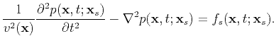 $\displaystyle \frac{1}{v^2(\textbf{x})}\frac{\partial^2 p(\textbf{x},t;\textbf{...
...tial t^2}-\nabla^2 p(\textbf{x},t;\textbf{x}_s)=f_s(\textbf{x},t;\textbf{x}_s).$