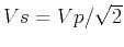 $ Vs=Vp/\sqrt {2}$
