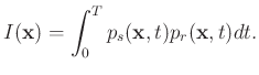 $\displaystyle I(\mathbf{x})= \int_0^T p_s(\mathbf{x},t) p_r(\mathbf{x},t) dt.$